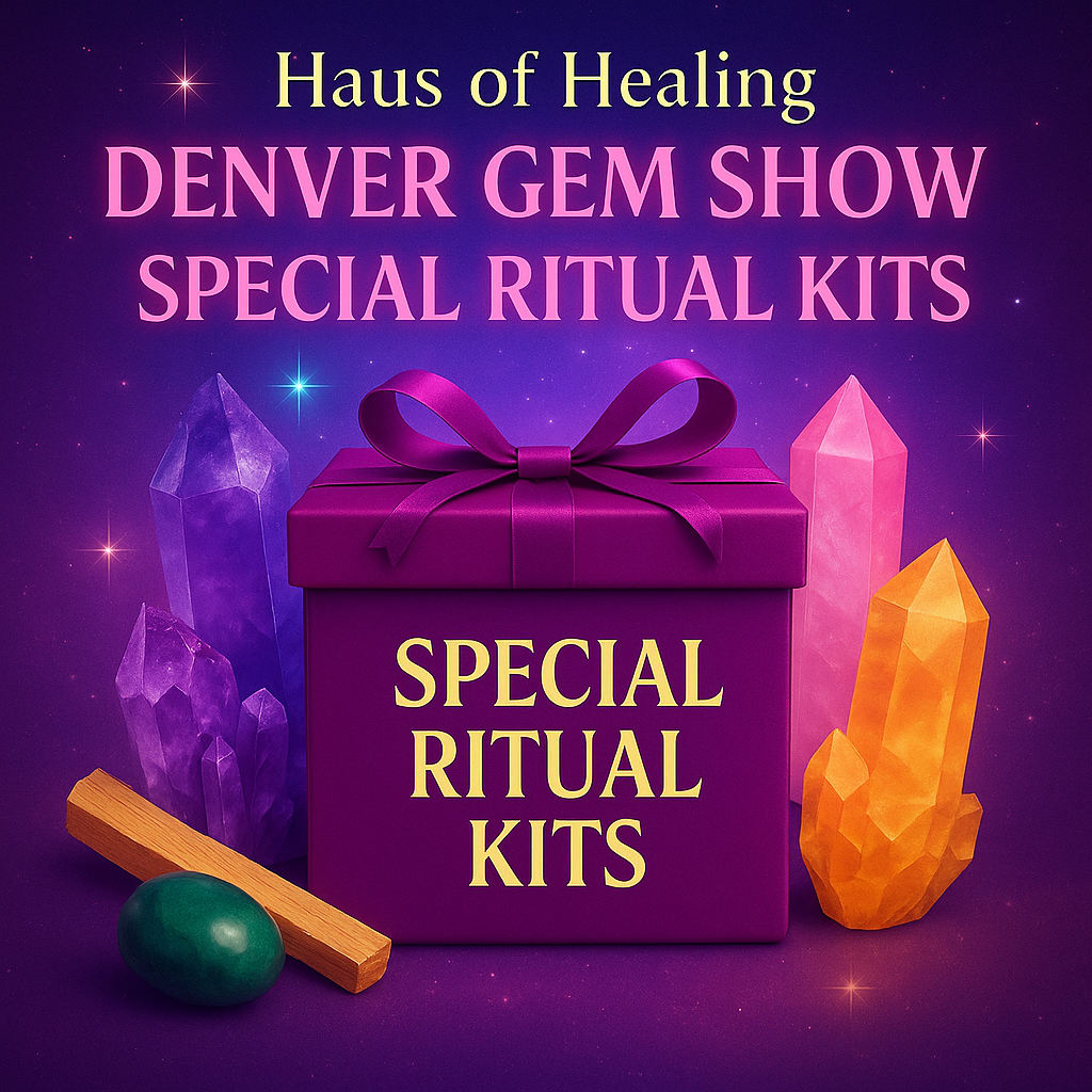 🌟Haus of Healing Denver Gem Show Ritual Kits🌟