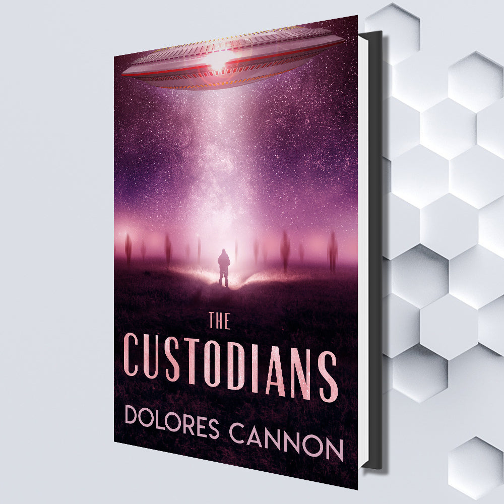 The Custodians By Dolores Cannon