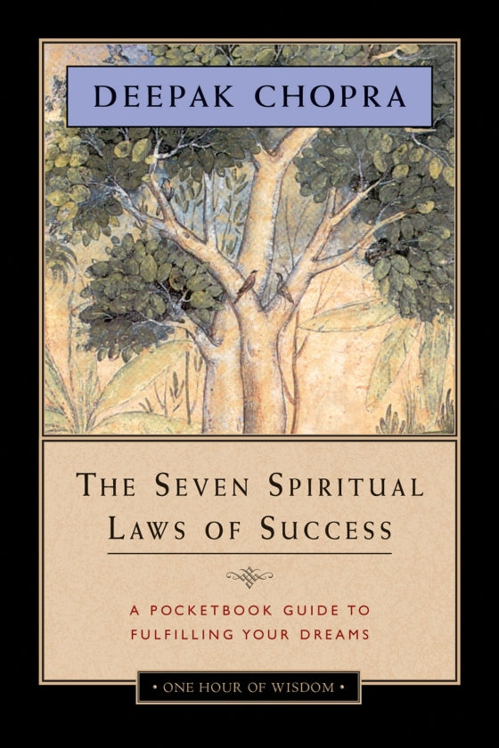 The Seven Spiritual Laws Of Success