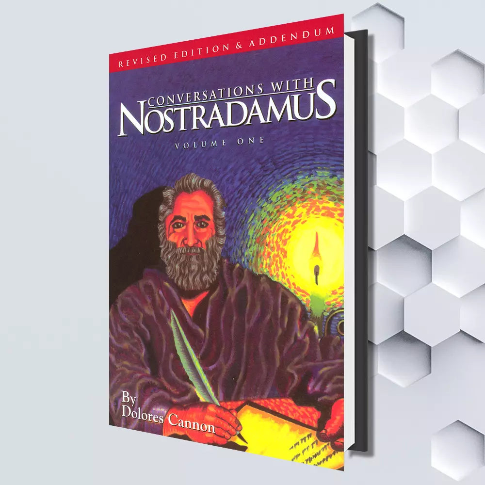 Conversations with Nostradamus - Vol. 1 By Dolores Cannon