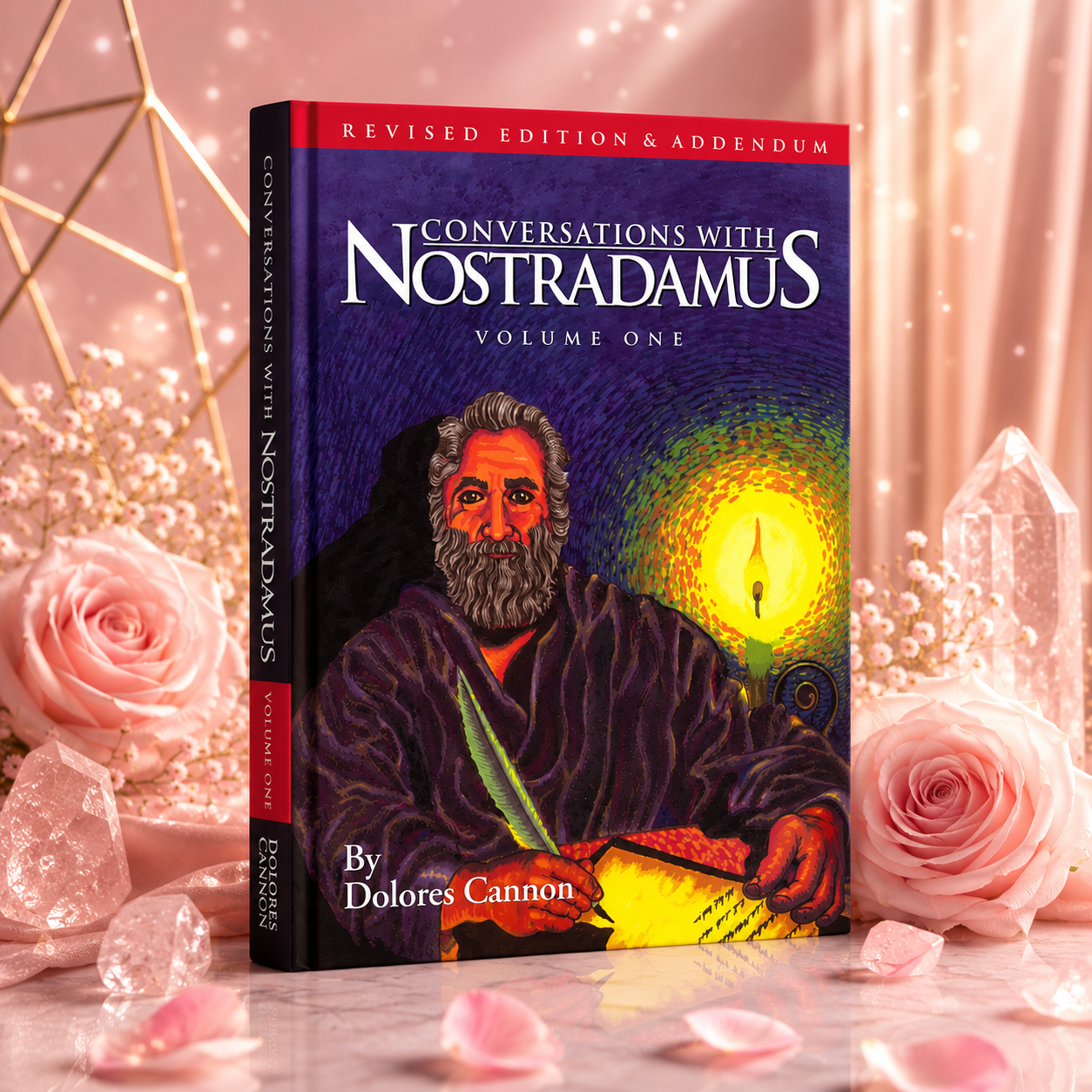 Conversations with Nostradamus - Vol. 1 By Dolores Cannon