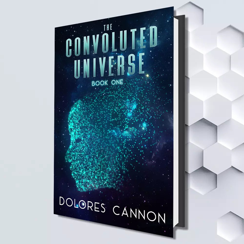 The Convoluted Universe - Book 1 By Dolores Cannon