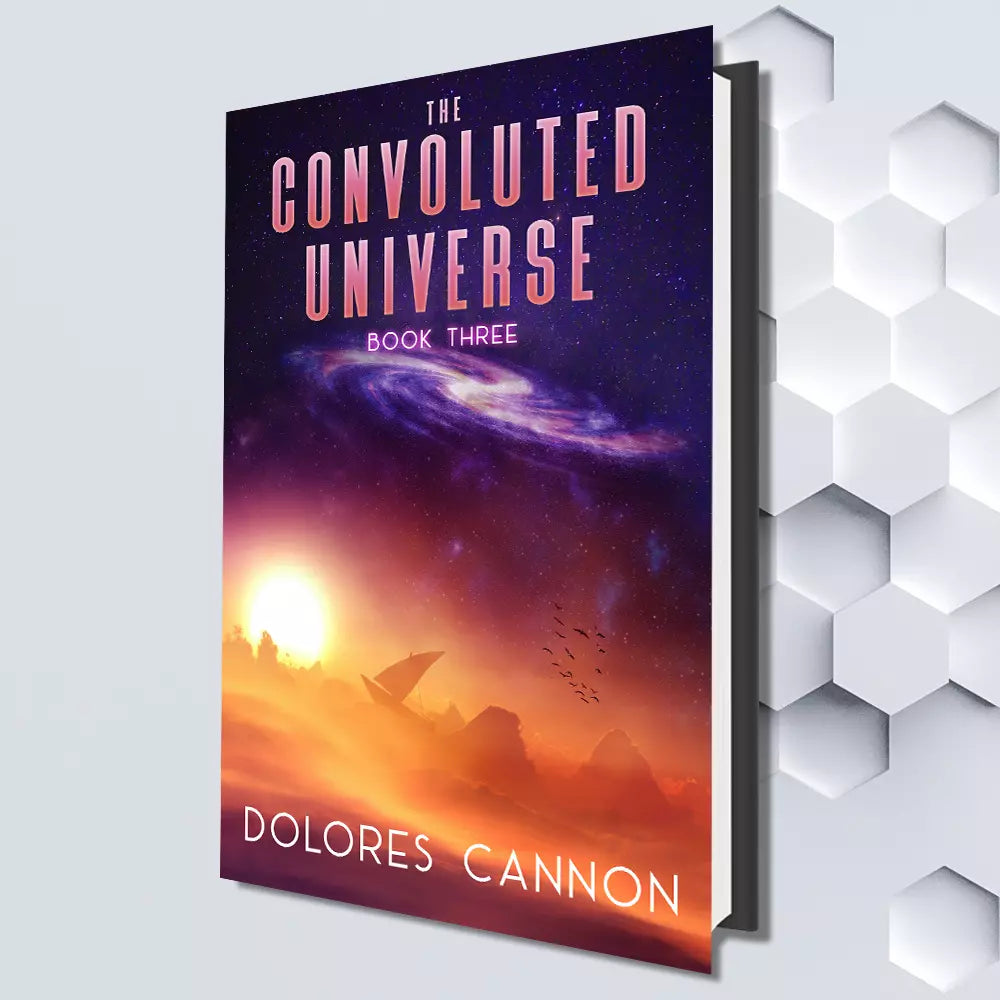The Convoluted Universe - Book 3 By Dolores Cannon