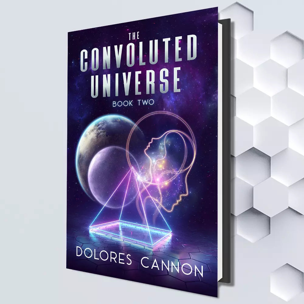 The Convoluted Universe - Book 2 By Dolores Cannon