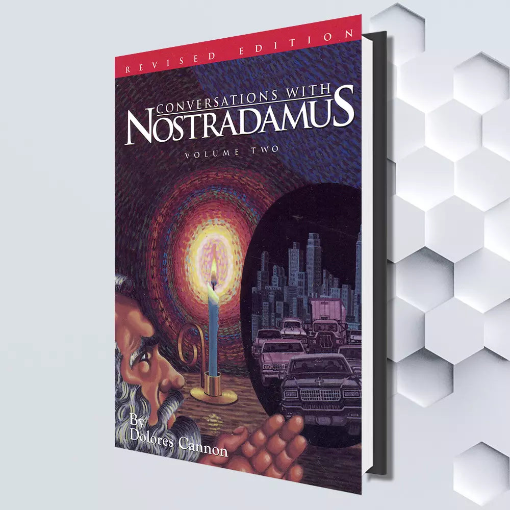 Conversations with Nostradamus - Vol. 2 By Dolores Cannon